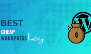 The-Ultimate-Guide-to-Finding-the-Best-Cheap-WordPress-Hosting